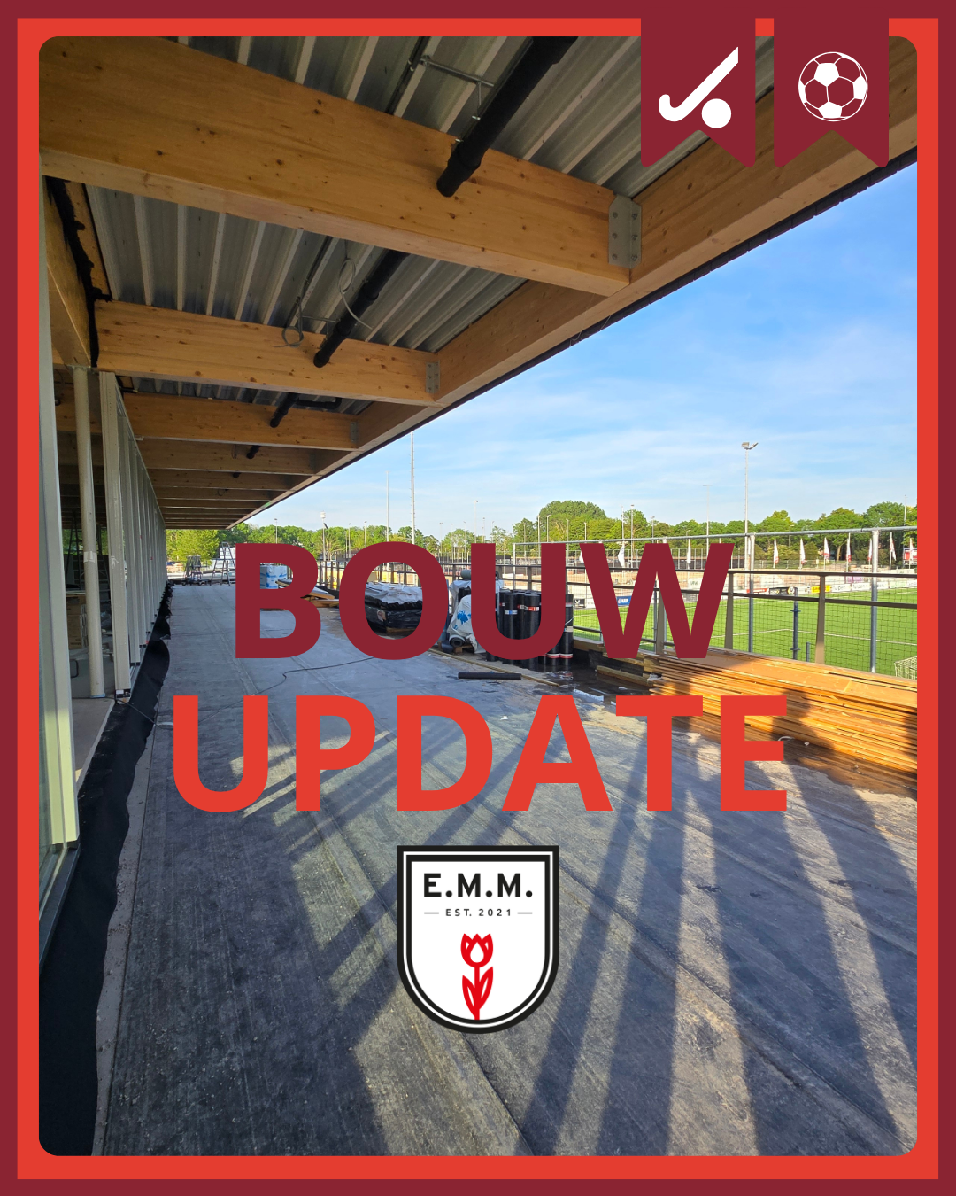 Update nieuwbouw en aanleg velden E.M.M.'21, juni 2026