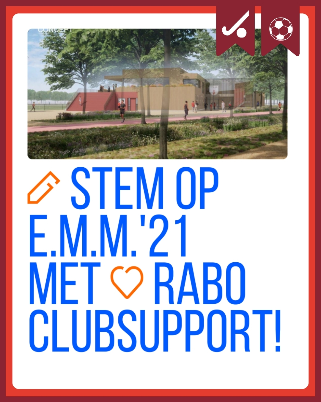 Stem op EMM’21 bij Rabo ClubSupport 2026!