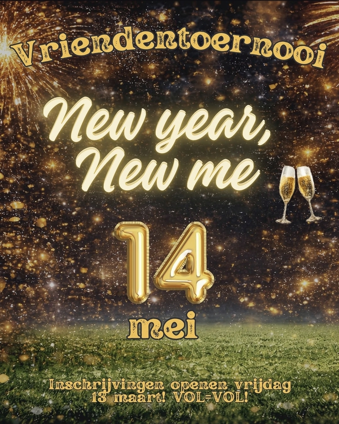 Vriendentoernooi: New Year, New Me